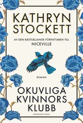 Okuvliga kvinnors klubb - Kathryn Stockett