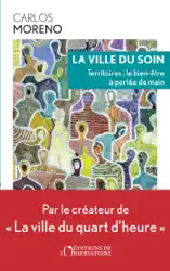 La ville du soin - Territoires : le bien-être à protée de main