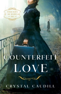 Counterfeit Love by Crystal Caudill