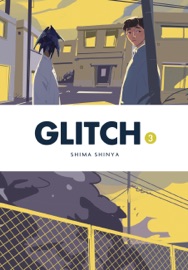Glitch, Vol. 3 - Shima Shinya, Eleanor Summers & Abigail Blackman