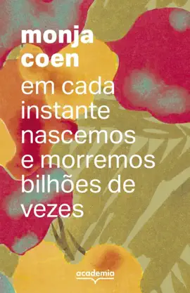 Read: Em cada instante nascemos e Book morremos bilhões de vezes