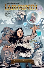 Jim Henson's Labyrinth: Under the Spell #1 - S.M. Vidaurri, Michael Dialynas & Sina Grace
