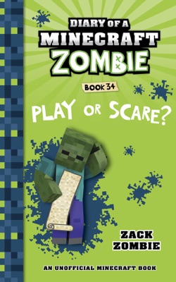 Diary of a Minecraft Zombie Book 34