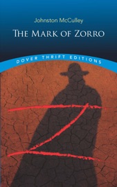 The Mark of Zorro - Johnston McCulley