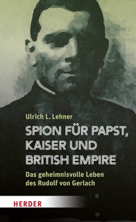 Spion für Papst, Kaiser und British Empire by Ulrich L. Lehner