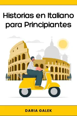 Historias en Italiano para Principiantes