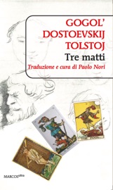 Tre matti - Paolo Nori