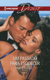 Um passado para esquecer - Kate Little