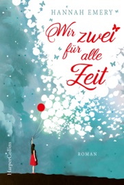 Wir zwei für alle Zeit - Hannah Emery & Tess Martin