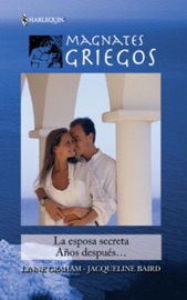 La esposa secreta/Años después… - Lynne Graham & Jacqueline Baird