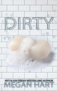 Dirty by Megan Hart