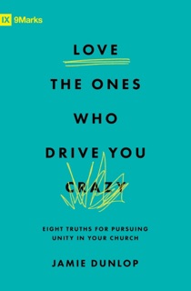 Love the Ones Who Drive You Crazy by Jamie Dunlop