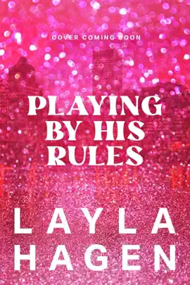 Playing By His Rules