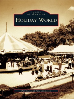 Holiday World by Pat Koch & Jane Ammeson