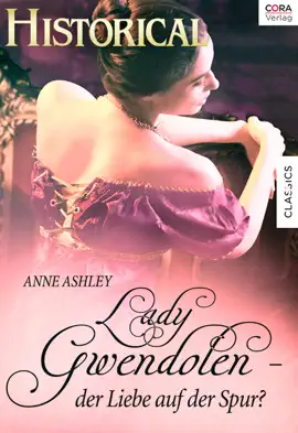 Read: Lady Gwendolen - der Liebe auf der Book Spur?