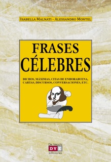 Frases célebres by Isabella Malnati & Alessandro Montel
