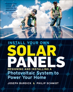 Install Your Own Solar Panels by Joseph Burdick & Philip Schmidt