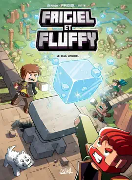 Read: Frigiel et Fluffy T03 Book - Le Bloc originel - Minecraft
