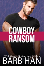 Cowboy Ransom - Barb Han