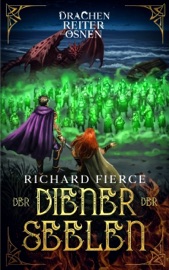 Der Diener der Seelen - Richard Fierce