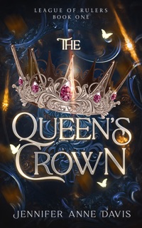 The Queen's Crown by Jennifer Anne Davis