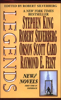 Legends 1 by Stephen King, Orson Scott Card & Robert Silverberg