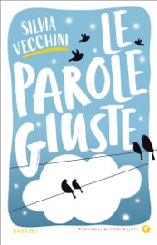 Le parole giuste - Silvia Vecchini