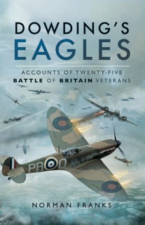 Dowding's Eagles by Norman Franks