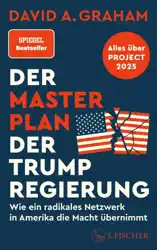 Der Masterplan der Trump-Regierung