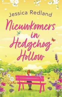 Nieuwkomers in Hedgehog Hollow by Jessica Redland