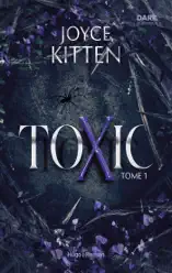 Toxic - Tome 01