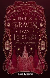 Les Péchés Gravés dans leurs Os - Laura R. Samotin