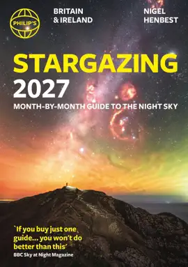 Read: Philip's 2027 Stargazing Month-by-Month Guide to the Night Book Sky Britain & Ireland