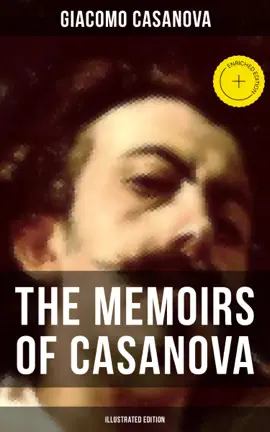 Read: Book The Memoirs of Casanova (Illustrated Edition)