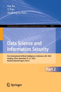 Data Science and Information Security by Hai Jin, Yi Pan & Jianfeng Lu