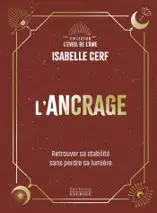 L'Ancrage - Retrouver sa stabilité sans perdre sa lumière