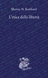 L'etica della libertà