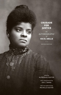 Crusade for Justice by Ida B. Wells & Alfreda M. Duster