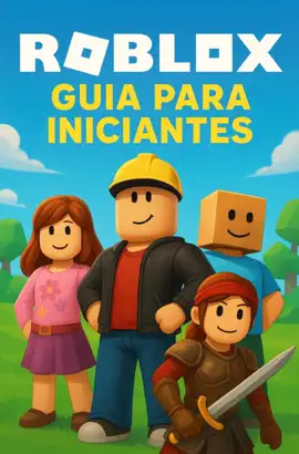 Roblox - Guia para Iniciantes
