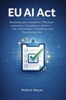 EU AI Act by Robert Meyer