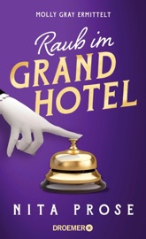 Raub im Grand Hotel - Nita Prose