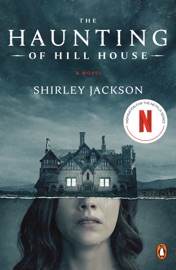 The Haunting of Hill House - Shirley Jackson & Laura Miller