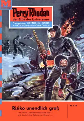 Read: Perry Rhodan 138: Risiko unendlich Book groß