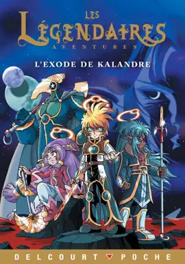 Read: Book Légendaires Aventures - L'exode de Kalandre