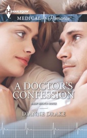 A Doctor's Confession Dianne Drake