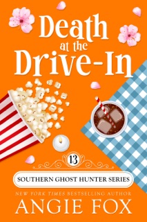 Death at the Drive-In by Angie Fox