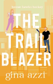 The Trailblazer by Gina Azzi