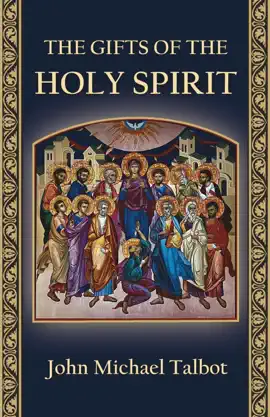 The Gifts of the Holy Spirit