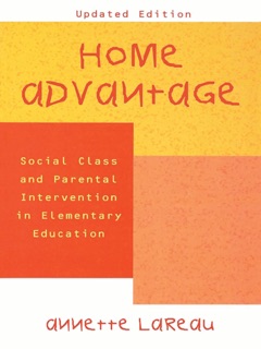 Home Advantage by Annette Lareau