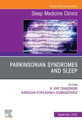 Read: Book Parkinsonian Syndromes and Sleep, An Issue of Sleep Medicine Clinics